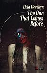 The One That Comes Before by Livia Llewellyn