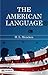 The American Language: H.L. Mencken's Definitive Exploration of American English