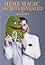 Meme Magic Secrets Revealed