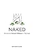 NAKED: Reclaiming Sexual In...