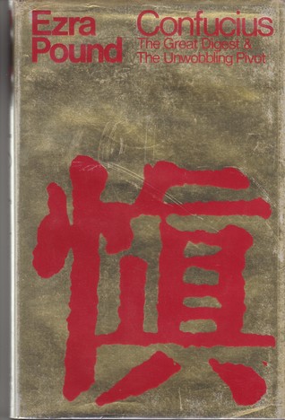 Confucius: The Great Digest & The Unwobbling Pivot (Hardcover)