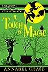 A Touch of Magic by Annabel Chase