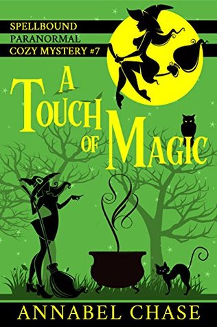 A Touch of Magic (Spellbound, #7)
