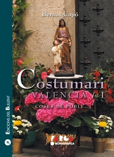 Costumari valencià 1. Coses de poble (Paperback)