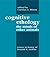 Cognitive Ethology: Essays in Honor of Donald R. Griffin