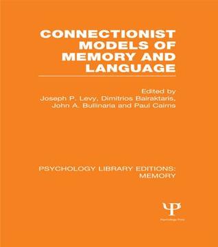 Connectionist Models of Memory and Language