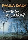 Co jsi to za matku? by Paula Daly