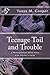 Teenage Toil and Trouble: A...
