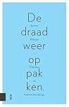 De draad weer opp...