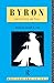 Byron: Selected Poetry and Prose
