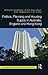 Politics, Planning and Housing Supply in Australia, England and Hong Kong