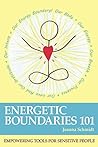 Energetic Boundaries 101: Empowering Tools for Sensitive People