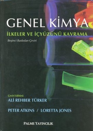 Genel Kimya: İlkeler ve İçyüzünü Kavrama
