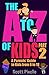 The A-Z of Kids (Part 2): A...