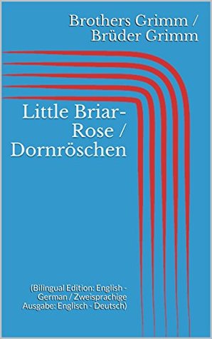 Little Briar-Rose / Dornröschen