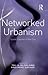 Networked Urbanism: Social ...