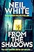 From the Shadows (Dan Grant, #1)