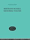 Bertrand Russell Memorial Volume