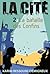 La Cité, Tome 2 : La bataille des Confins