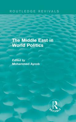The Middle East in World Politics