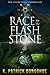 Race for the Flash Stone (Anlon Cully Chronicles)