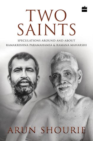 Two Saints: Speculations Around and About Ramakrishna Paramahamsa and Ramana Maharishi (Hardcover)
