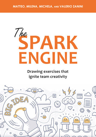 The Spark Engine: Drawing Exercises That Ignite Team Creativity