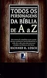 Todos os Personagens da Bíblia de A a Z