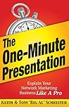 The One-Minute Presentation: Explain Your Network Marketing Business Like A Pro The One-Minute Presentation: Explain Your Network Marketing Business Like A Pro