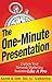 The One-Minute Presentation: Explain Your Network Marketing Business Like A Pro