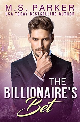 The Billionaire's Bet (Kindle Edition)