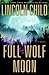 Full Wolf Moon (Jeremy Logan, #5)