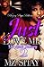 Just Love Me 2 by Mz Shay