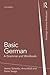 Basic German: A Grammar and Workbook (Grammar Workbooks)