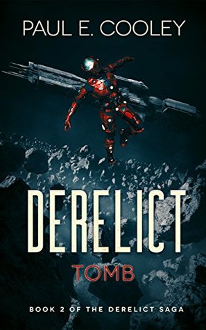 Derelict: Tomb (Derelict Saga #2)