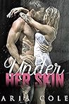 Under Her Skin by Aria Cole