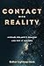 Contact with Reality: Michael Polanyi’s Realism and Why It Matters