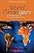 World Changers: A History o...