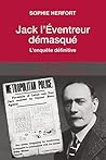 Jack l'éventreur démasqué: L'enquête définitive (Texto)