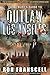 Crime Buff's Guide To OUTLAW LOS ANGELES by Ron Franscell