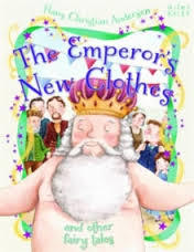 The Emperor's New Clothes (Hans Christian Anderson Tales)