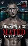 Mated in Treason by Christa Paige Mated in Treason by Christa Paige