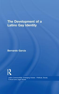 The Development of a Latino Gay Identity