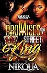 Promises from A Street King