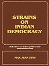 Strains on Indian democracy : reflections on India's political and institutional crisis Strains on Indian democracy : reflections on India's political and institutional crisis