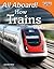 All Aboard! How Trains Work (TIME FOR KIDS® Nonfiction Readers)