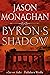 Byron's Shadow (Jeffrey Fli...