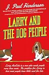 Larry and the Dog...