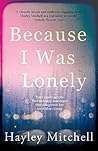 Because I Was Lonely
