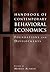 Handbook of Contemporary Behavioral Economics: Foundations and Developments